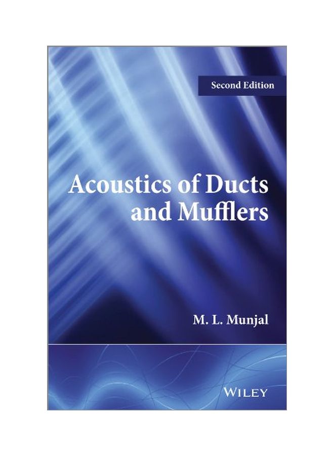 Acoustics Of Ducts And Mufflers Hardcover English by M. L. Munjal - 17 Mar 2014 - Image 1