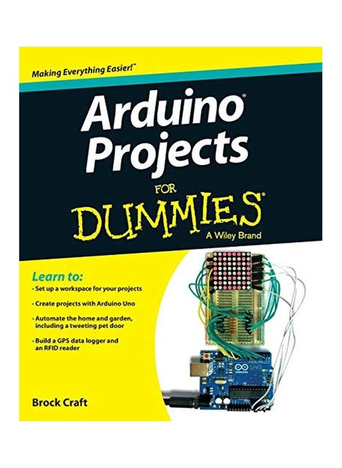 Arduino Projects For Dummies (for Dummies Series) Paperback English by Brock Craft - 05 Jul 2013