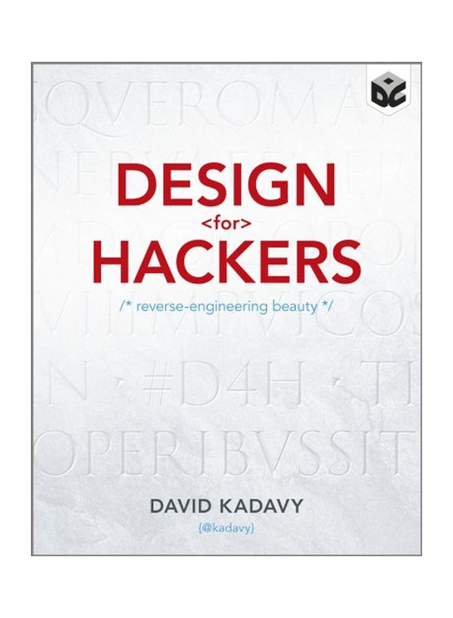 Design for Hackers: Reverse Engineering Beauty paperback english - 02 Nov 2011  - Image 1
