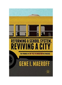 Reforming A School System, Reviving A City paperback english - 19 Nov 2013