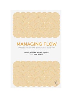 Managing Flow Paperback English by Ikujiro Nonaka - 25 Jul 2008  - Image 1
