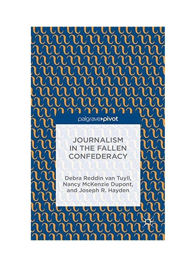 Journalism In The Fallen Confederacy hardcover english - 27 May 2015  - Image 1