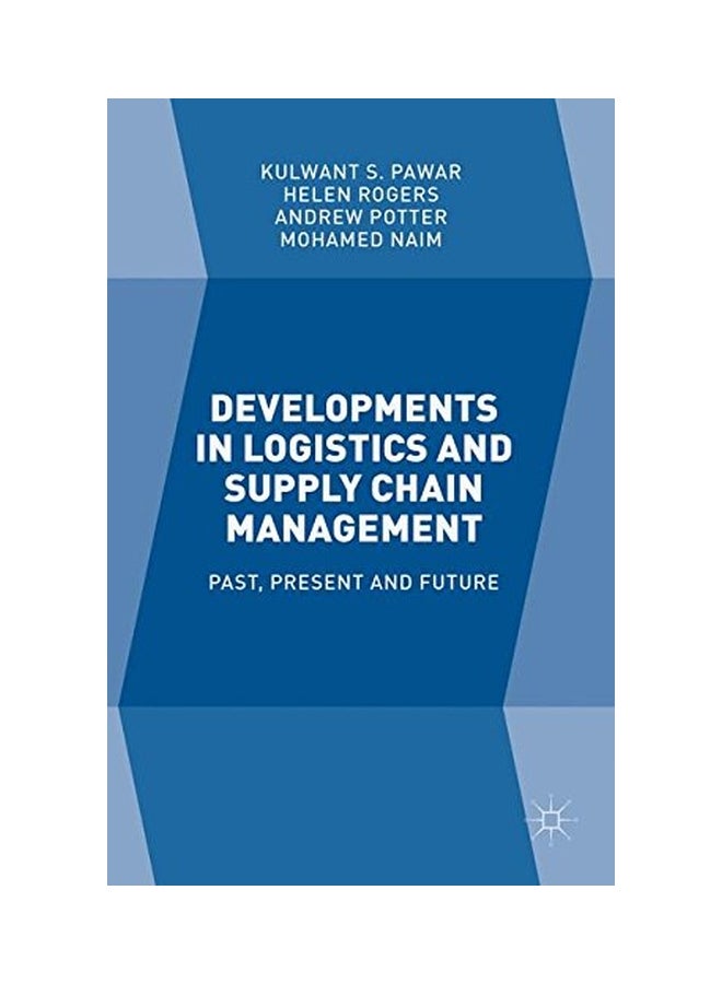 Developments In Logistics And Supply Chain Management : Past, Present And Future hardcover english - 25 Oct 2015  - Image 1