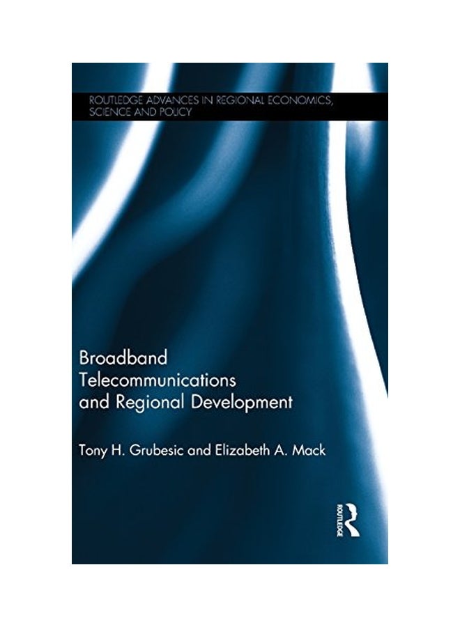 Broadband Telecommunications And Regional Development hardcover english - 28 Sep 2015  - Image 1