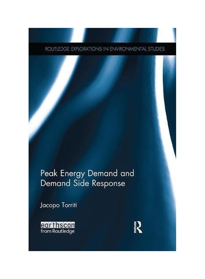 Peak Energy Demand And Demand Side Response Paperback English by Jacopo Torriti - 01 Oct 2017  - Image 1