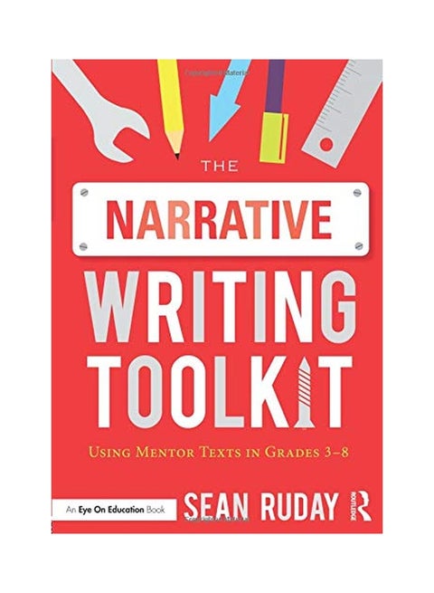 The Narrative Writing Toolkit Paperback English by Sean Ruday - 4 May 2016