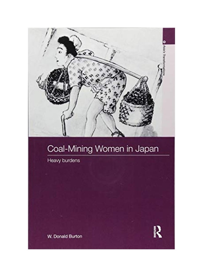 Coal-Mining Women In Japan: Heavy Burdens paperback english - 26 Jun 2018  - Image 1