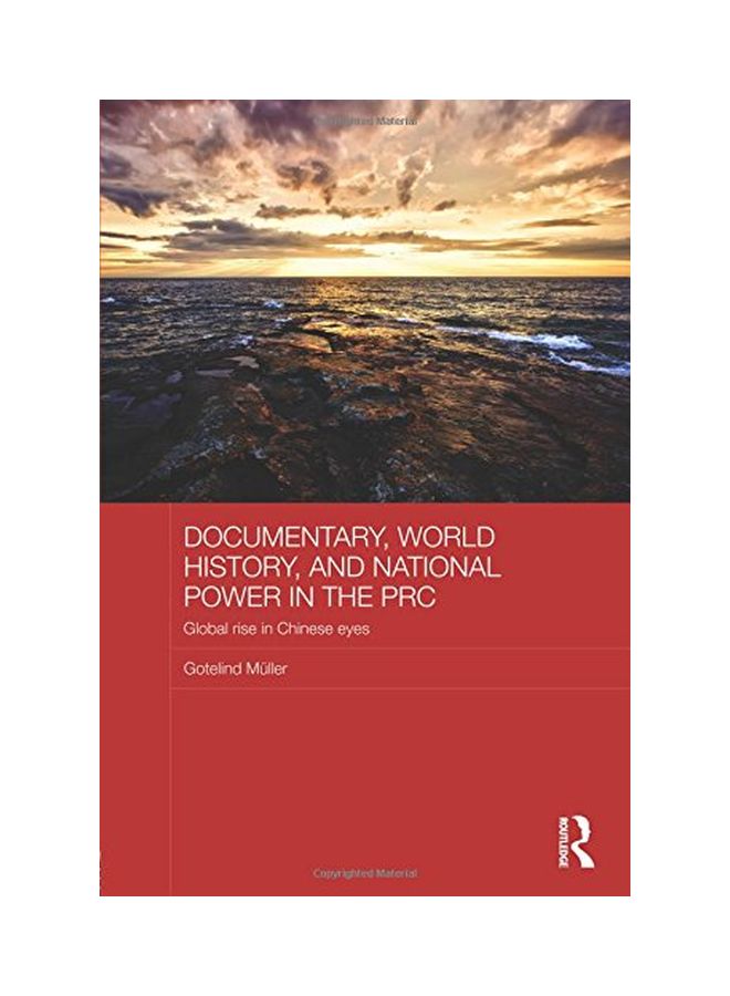 Documentary, World History, And National Power In The PRC paperback english - 4 Aug 2015  - Image 1