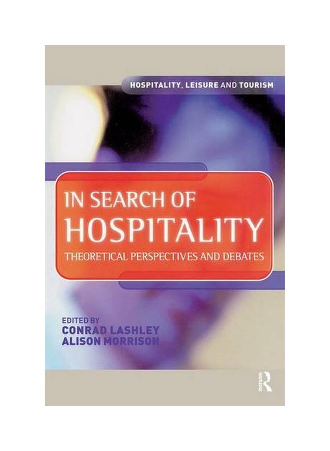 In Search Of Hospitality: Theoretical Perspective And Debates hardcover english - 26 Nov 2015 - Image 1