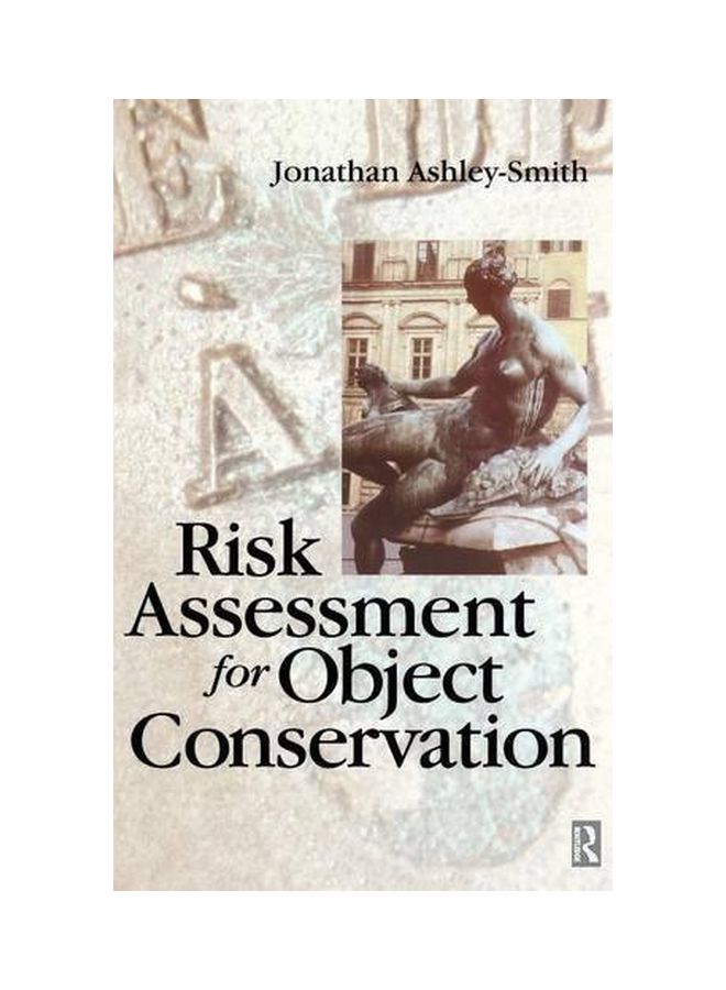 Risk Assessment For Object Conservation hardcover english - 1 Feb 2016 - Image 1