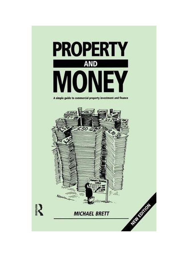 Property And Money: A Simple Guide To Commercial Property Investment And Finance hardcover english - 1 Feb 2016  - Image 1