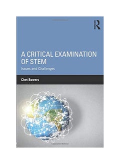 A Critical Examination Of STEM: Issues And Challenges paperback english - 24 May 2016  - Image 1