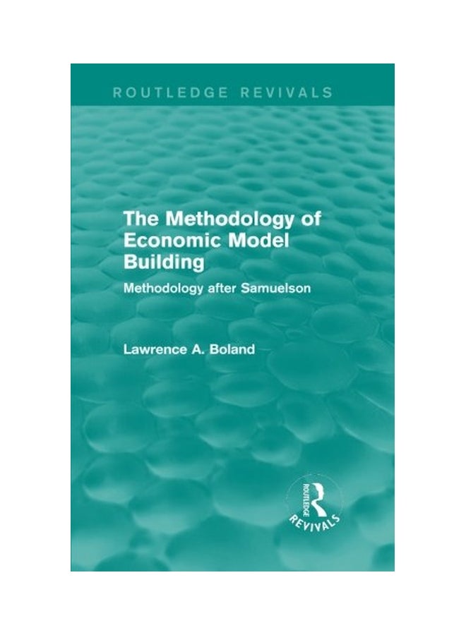 The Methodology Of Economic Model Building: Methodology After Samuelson paperback english - 07 October2015  - Image 1
