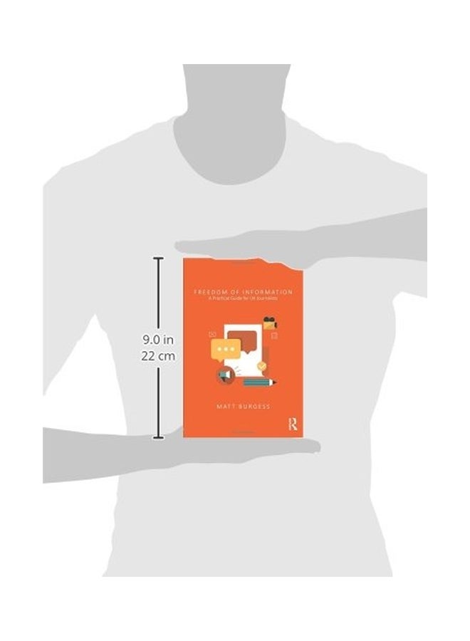 Freedom Of Information: A Practical Guide For UK Journalists Paperback English by Matthew Burgess - 18 Jun 2015  - Image 3