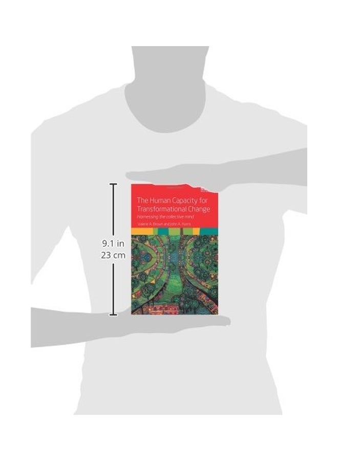 The Human Capacity For Transformational Change: Harnessing The Collective Mind paperback english - 28 Apr 2014 - Image 3