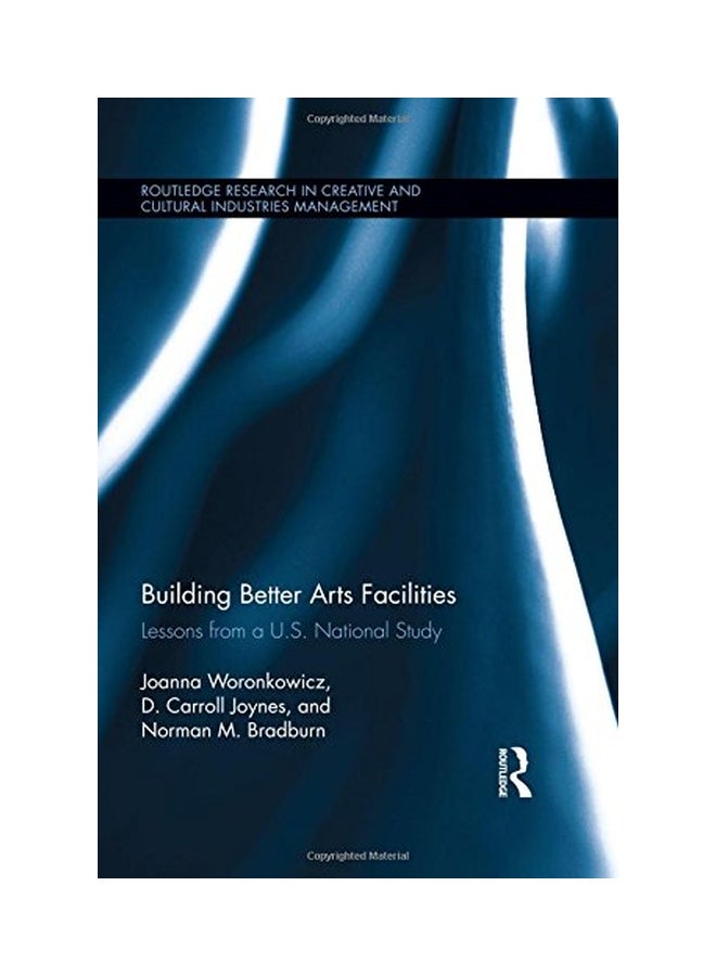 Building Better Arts Facilities: Lessons From A U.S. National Study hardcover english - 12 Jan 2015 - Image 1