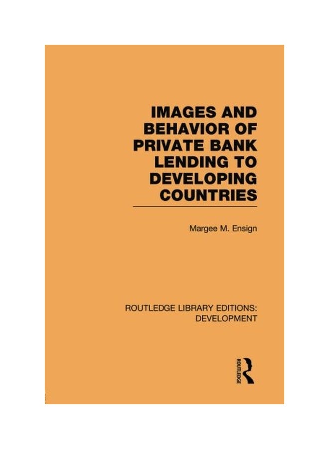 Images And Behaviour Of Private Bank Lending To Developing Countries paperback english - 07 Apr 2015  - Image 1