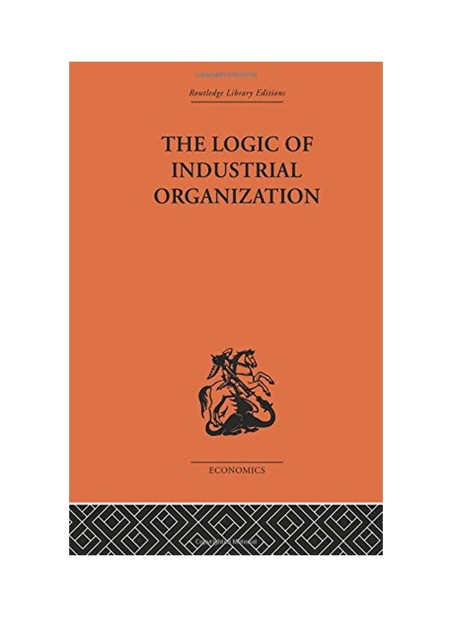 The Logic Of Industrial Organization paperback english - 24 Dec 2014  - Image 1