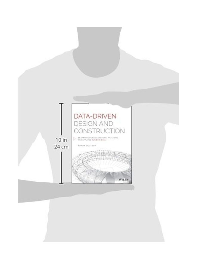 Data-Driven Design And Construction: 25 Strategies For Capturing, Analyzing And Applying Building Data hardcover english - 12 Oct 2015  - Image 3