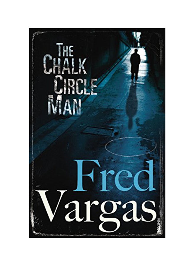 The Chalk Circle Man Paperback English by Fred Vargas - 2010 