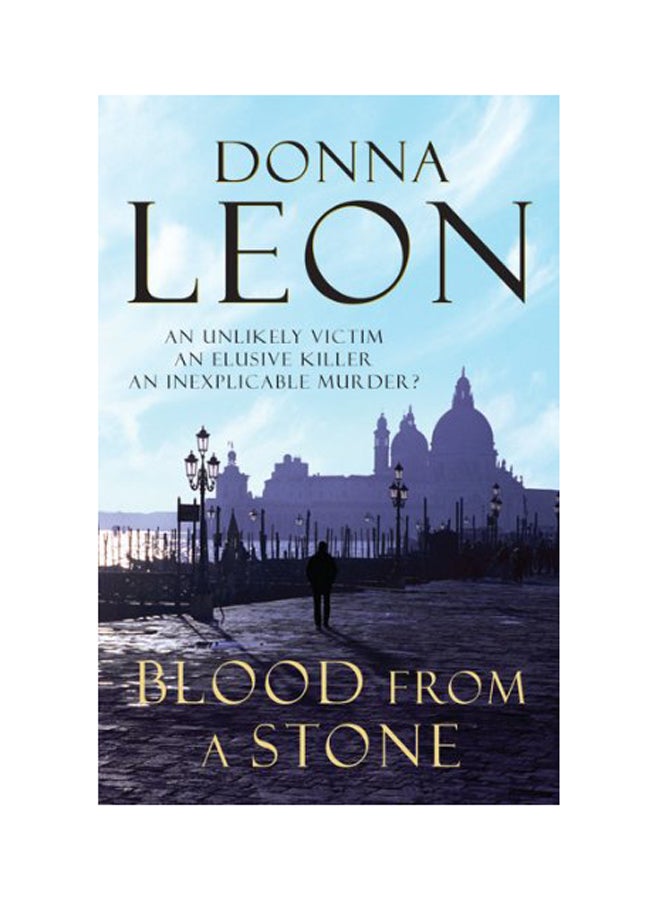 Blood From A Stone: (Brunetti 14) Paperback English by Donna Leon - 2009