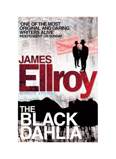 The Black Dahlia Paperback English by James Ellroy - 2011