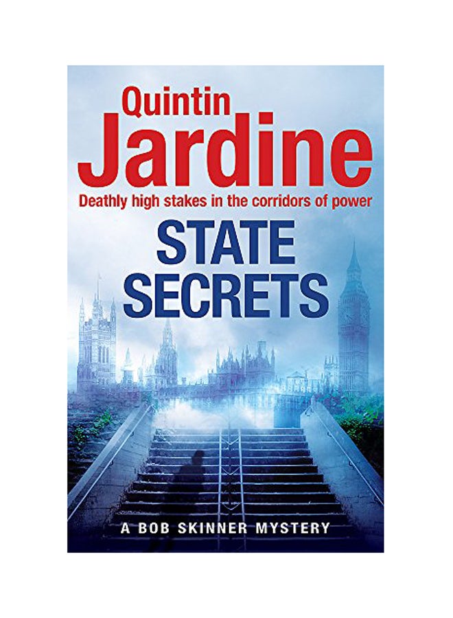 State Secrets:Bob Skinner Series, Book 28 Paperback English by Quintin Jardine - 2018