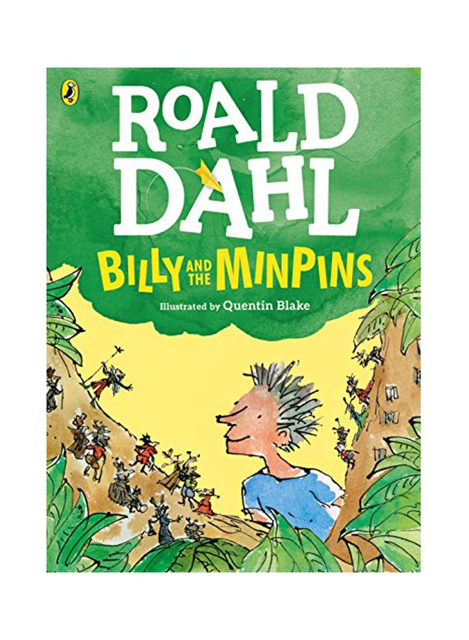 Billy And The Minpins (Illustrated By Quentin Blake) Paperback English by Roald Dahl - 2019 