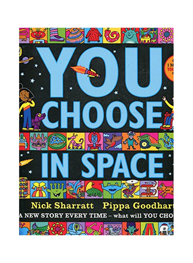 You Choose In Space Paperback English by Pippa Goodhart - 2018 