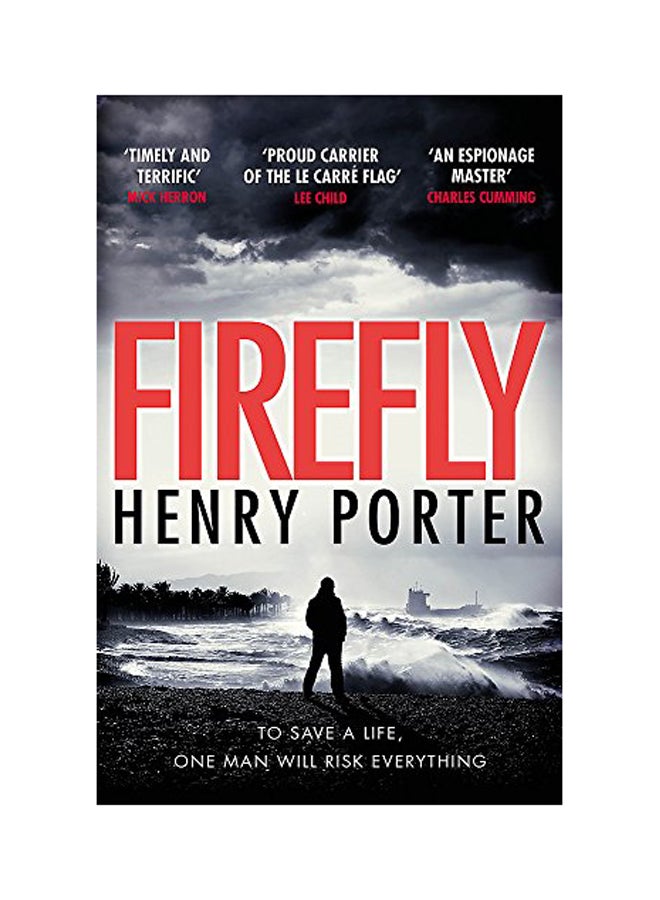 Firefly: The Must-Read Thriller Ripped From Today's Headlines Paperback English by Henry Porter - 2018 