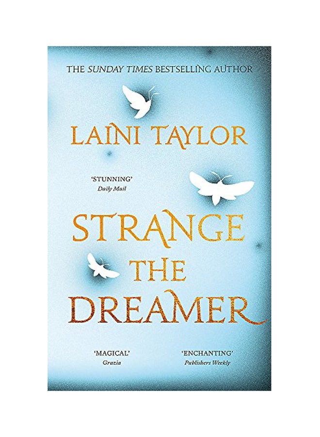 Strange The Dreamer: The Enchanting International Bestseller Paperback English by Laini Taylor - 2018 