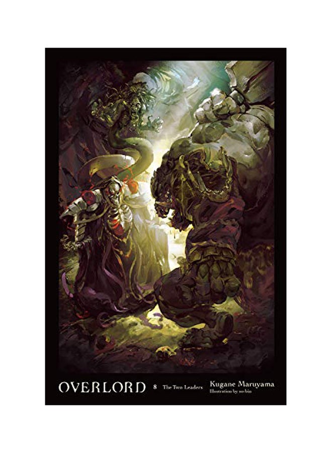 Overlord, Vol. 8 Paperback English by Kugane Maruyama - 2018