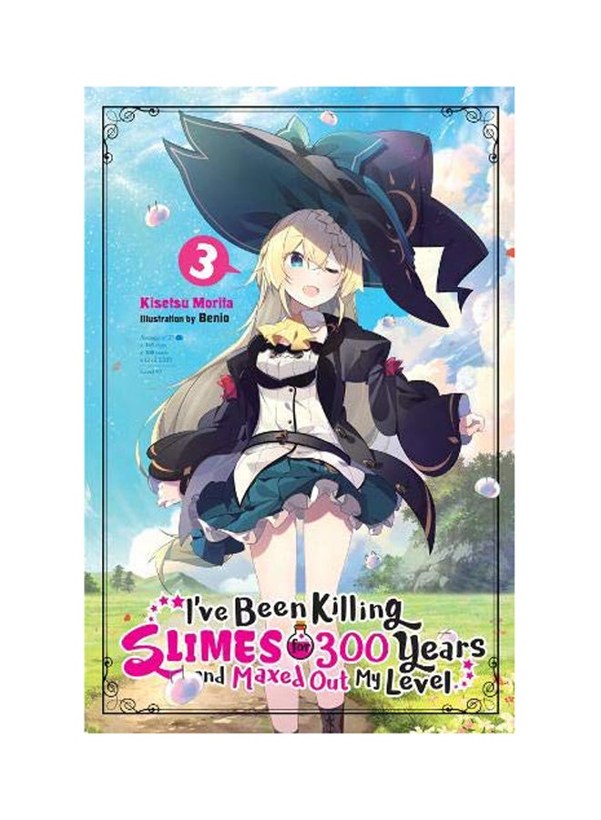 I'Ve Been Killing Slimes For 300 Years And Maxed Out My Level, Vol.3 Paperback English by Kisetsu Morita - 2018 