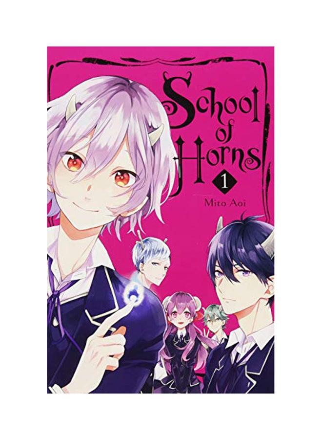 School Of Horns, Vol. 1 Paperback English by Mita Aoi - 2018