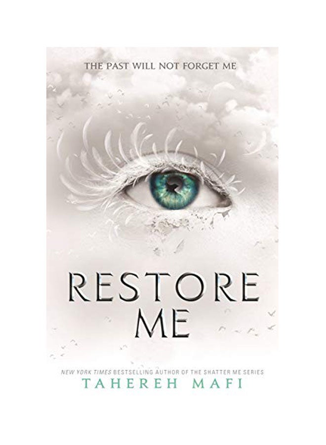 Restore Me Paperback English by Tahereh Mafi - 2018