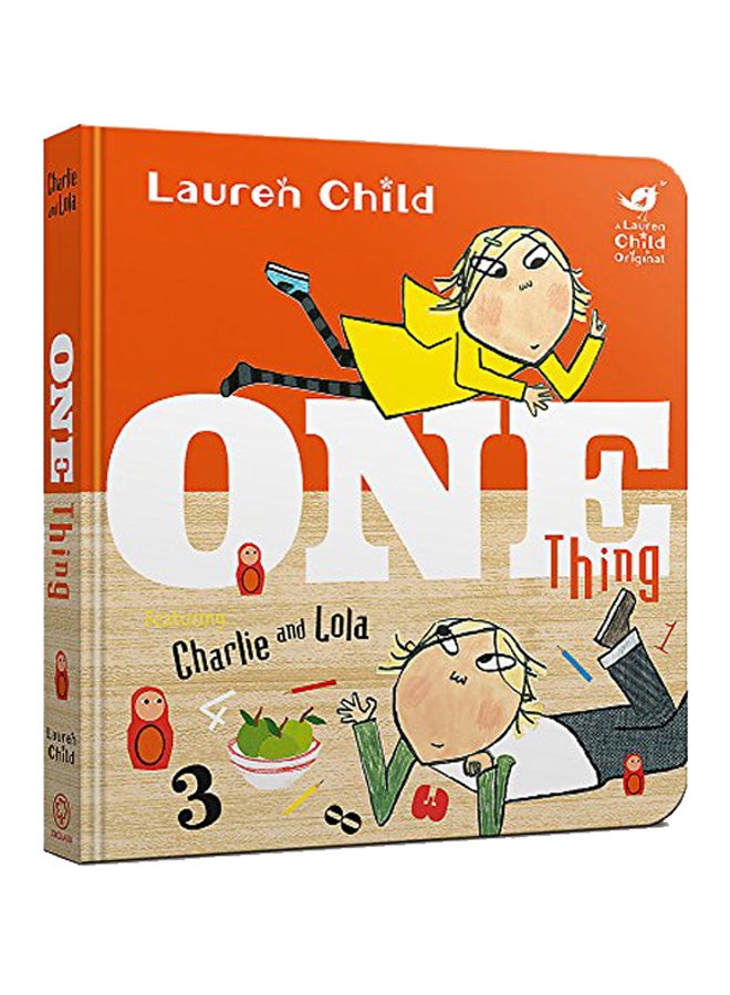 Charlie And Lola: One Thing Hardcover English by Lauren Child - 2018