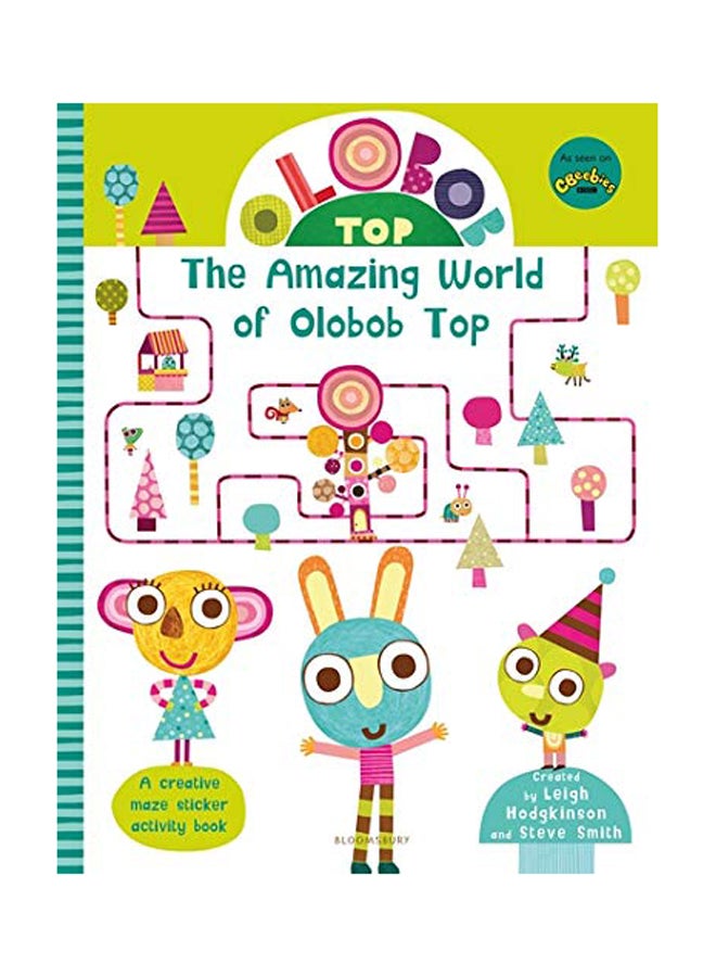 Olobob Top: The Amazing World Of Olobob Top Paperback English by Leigh Hodgkinson - 2018