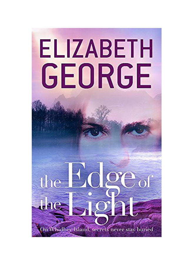 The Edge Of The Light: Book 4 Of The Edge Of Nowhere Series Paperback English by Elizabeth George - 2017 
