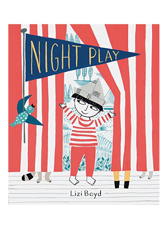 Night Play Hardcover English by Lizi Boyd - 2018 