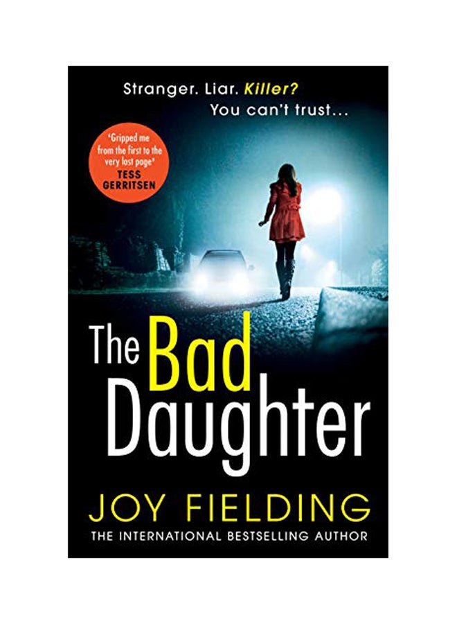 The Bad Daughter: A Gripping Psychological Thriller With A Devastating Twist Paperback English by Joy Fielding - 2018 