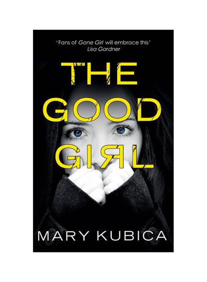 The Good Girl Paperback English by Mary Kubica - 2014 