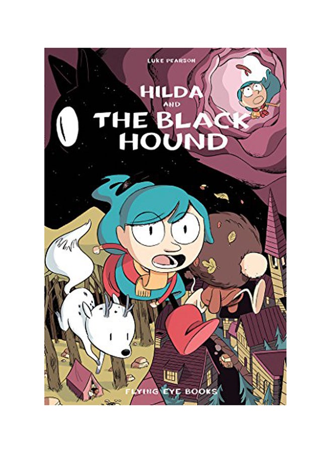 Hilda And The Black Hound Paperback English by Luke Pearson Pearson - 2017