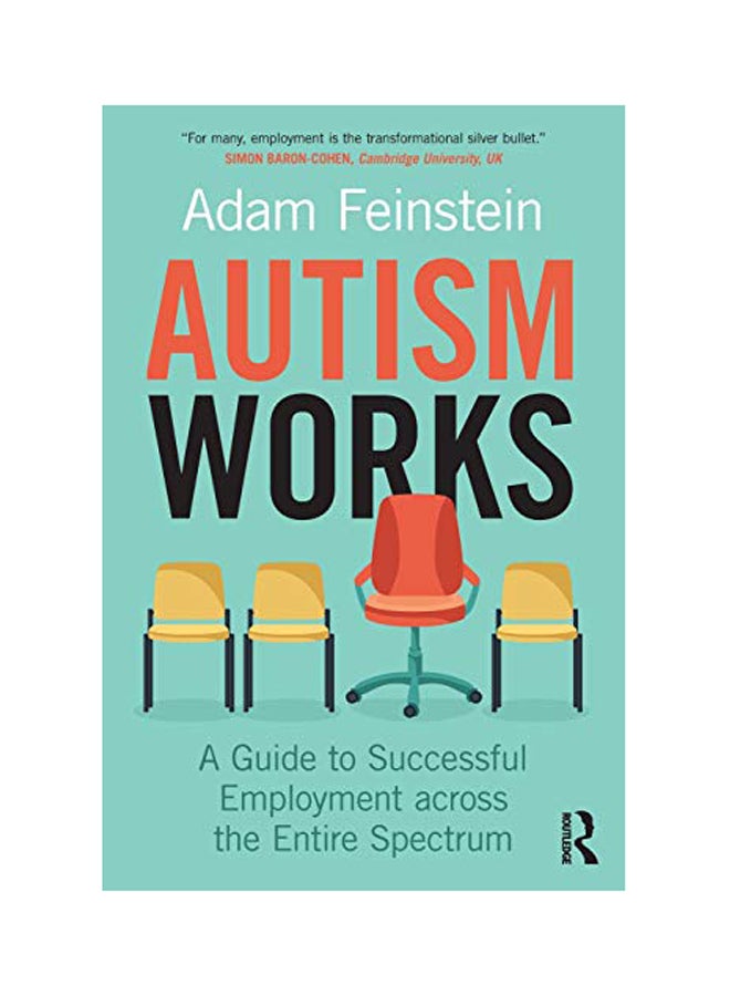 null - Autism Works: A Guide To Successful Employment Across The Entire Spectrum Paperback English by Adam Feinstein - 2018 - Image 1