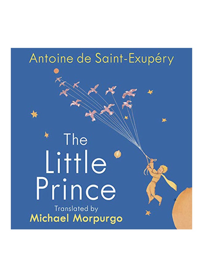 The Little Prince: A New Translation By Michael Morpurgo Paperback English - 2018
