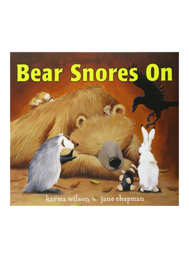 Bear Snores On Paperback English by Karma Wilson - 2002 