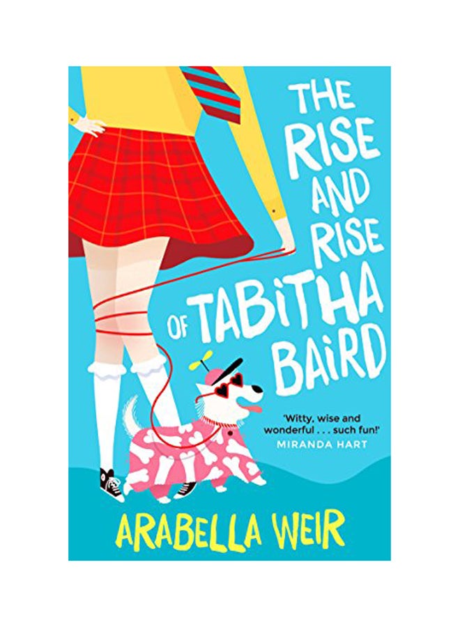 The Rise And Rise Of Tabitha Baird Paperback English by Arabella Weir - 2014