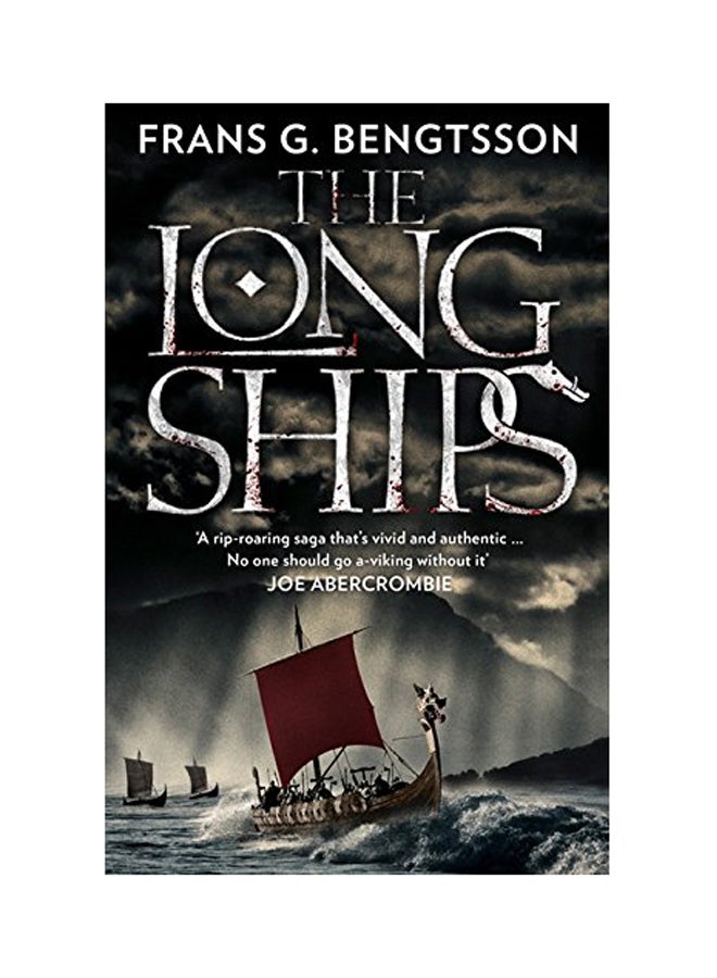 The Long Ships: A Saga Of The Viking Age Paperback English by Frans G. Bengtsson - 2014