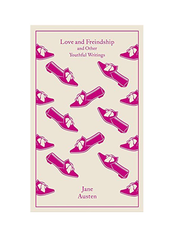 Love And Freindship: And Other Youthful Writings Hardcover English by Jane Austen - 2004