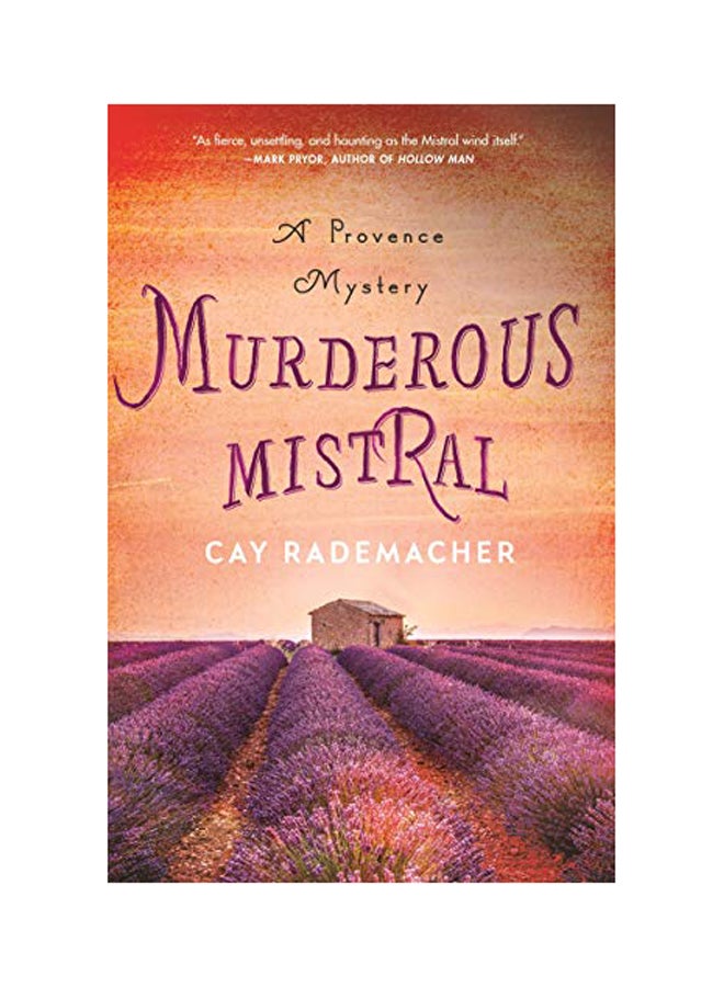 Murderous Mistral: A Provence Mystery Paperback English by Cay Rademacher - 2018 