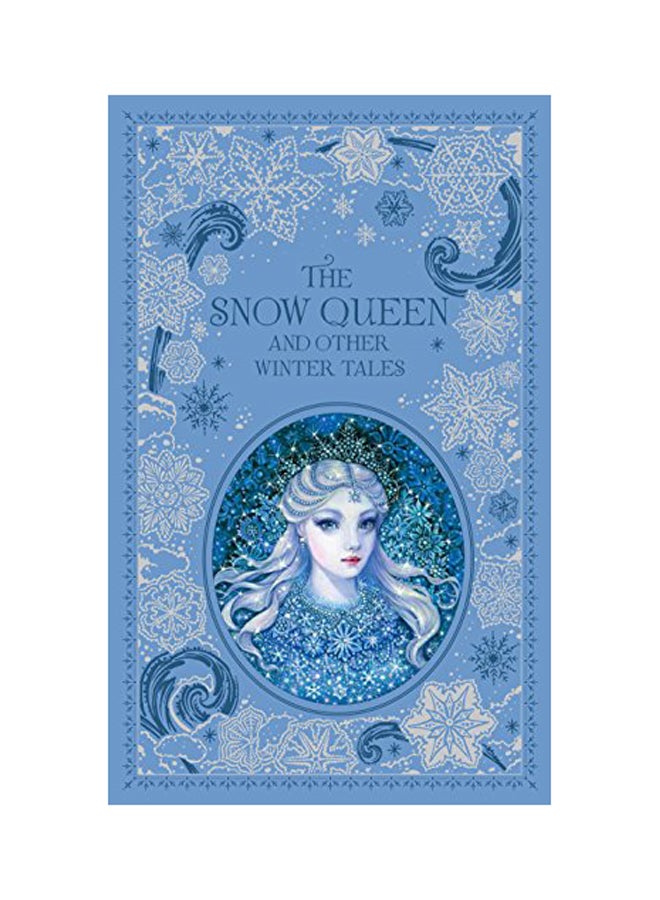 Snow Queen And Other Winter Tales (Barnes & Noble Collectible Classics: Omnibus Edition) Hardcover English by Various - 2015